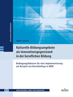 cover image of Kulturelle Bildungsangebote als Innovationsgegenstand in der beruflichen Bildung
